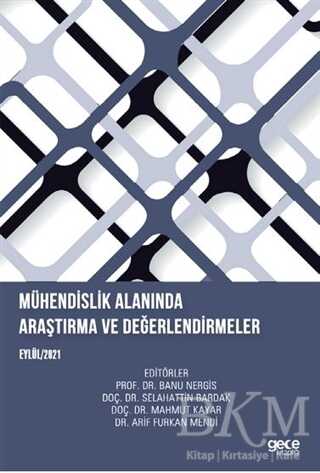 Mühendislik Alanında Araştırma ve Değerlendirmeler - Gece Kitaplığı