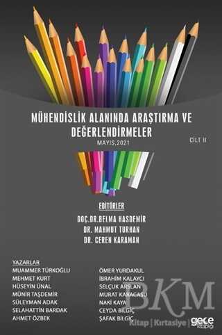 Mühendislik Alanında Araştırma ve Değerlendirmeler Cilt 2 Mayıs 2021 - 1