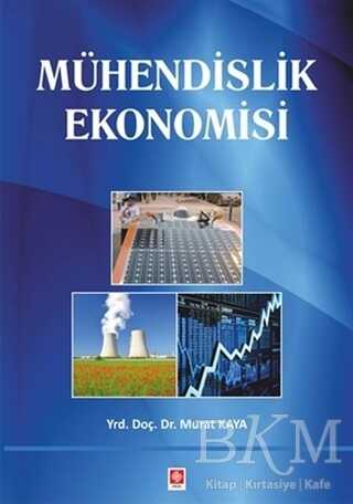 Mühendislik Ekonomisi - Ekin Basım Yayın