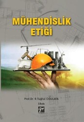 Mühendislik Etiği - Gazi Kitabevi