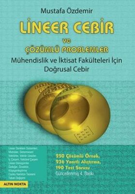 Mühendislik Fakülteleri İçin Lineer Cebir ve Çözümlü Problemler - 1