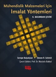 Mühendislik Malzemeleri için İmalat Yöntemleri - Literatür Yayıncılık