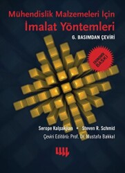 Mühendislik Malzemeleri için İmalat Yöntemleri Ekonomik Baskı - Literatür Yayıncılık