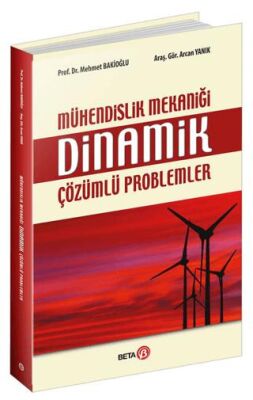 Mühendislik Mekaniği Dinamik Çözümlü Problemler - 1