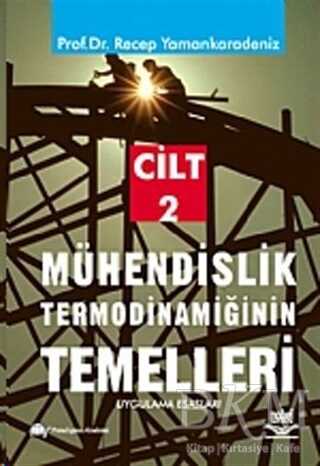 Mühendislik Termodinamiğinin Temelleri 2 - Nobel Akademik Yayıncılık