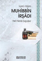 Muhibbin İrşadı - Erkam Yayınları