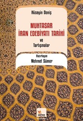 Muhtasar İran Edebiyatı Tarihi ve Tartışmalar - Hüseyin Daniş - Kriter Yayınları