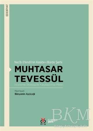 Muhtasar Tevessül - Necib Efendi’nin Kaside-i Bürde Şerhi - DBY Yayınları