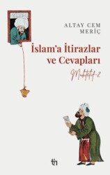 Muhtelif 2 - İslam’a İtirazlar ve Cevapları - Tin Yayınları