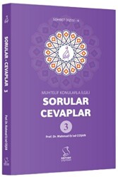 Muhtelif Konularla İlgili Sorular - Cevaplar 3 - Server Yayınları