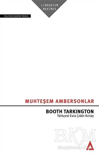 Muhteşem Ambersonlar - Kanon Kitap