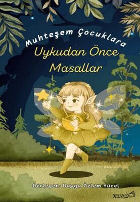 Muhteşem Çocuklara Uykudan Önce Masallar - 1