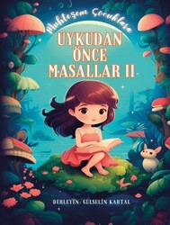 Muhteşem Çocuklara Uykudan Önce Masallar 2 - Yaratıcı Edebiyat Yayınları