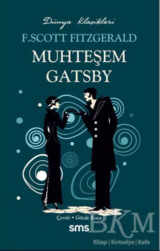 Muhteşem Gatsby - Sms Yayınları