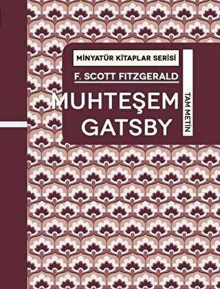 Muhteşem Gatsby - Minyatür Kitaplar Serisi Ciltli