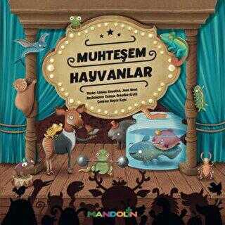 Muhteşem Hayvanlar - Mandolin Yayınları