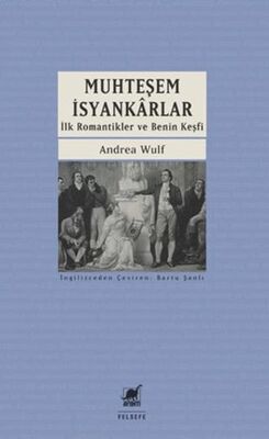 Muhteşem İsyankarlar: İlk Romantikler ve Benin Keşfi - 1