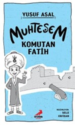 Muhteşem Komutan Fatih - Erdem Çocuk