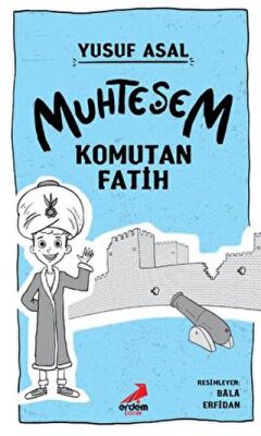 Muhteşem Komutan Fatih - 1