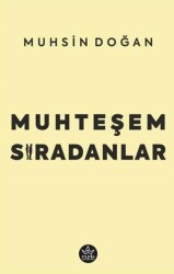 Muhteşem Sıradanlar - Elpis Yayınları