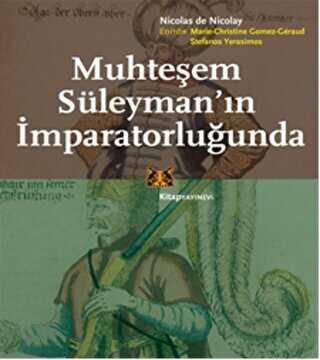 Muhteşem Süleyman`ın İmparatorluğunda - Kitap Yayınevi