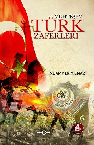 Muhteşem Türk Zaferleri - Akçağ Yayınları