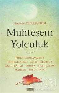 Muhteşem Yolculuk - Ukba Yayınları