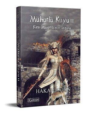 Mühürlü Kuyu 2 - Kara Miğferli’nin Doğuşu kapağı