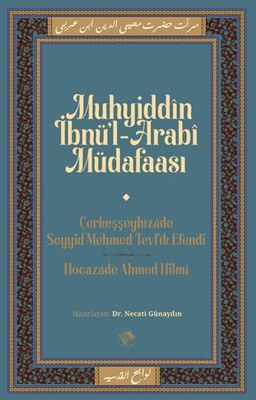 Muhyiddin İbn Arabi Müdafaası - 1