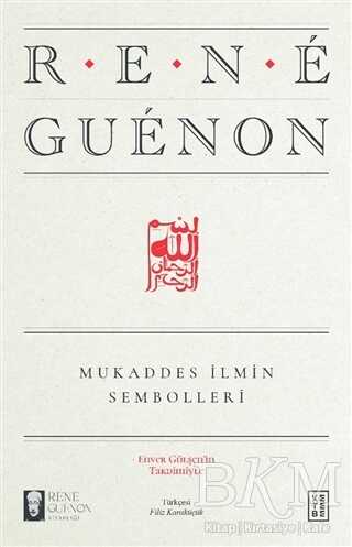 Mukaddes İlmin Sembolleri - Ketebe Yayınları