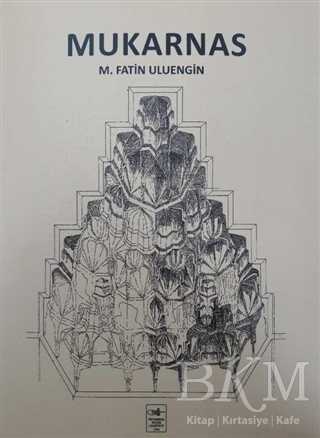 Mukarnas - İstanbul Fetih Cemiyeti Yayınları