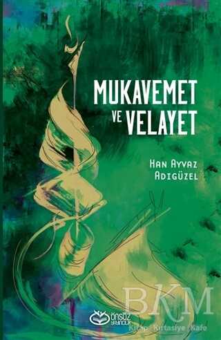 Mukavemet ve Velayet - Önsöz Yayıncılık