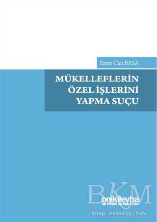 Mükelleflerin Özel İşlerini Yapma Suçu - On İki Levha Yayınları