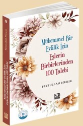 Mükemmel Bir Evlilik İçin Eşlerin Birbirlerinden 100 Talebi - Karınca & Polen Yayınları