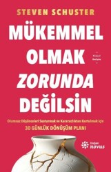 Mükemmel Olmak Zorunda Değilsin - Doğan Novus