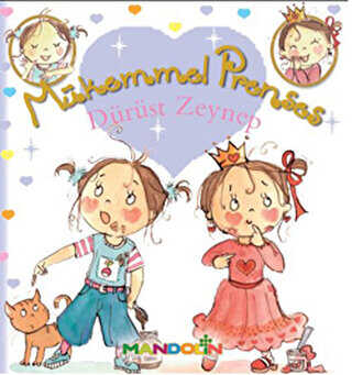 Mükemmel Prenses 5 - Dürüst Zeynep - Mandolin Yayınları