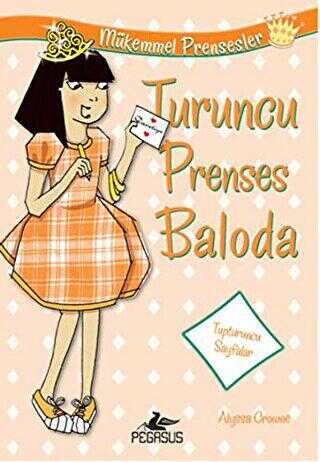 Turuncu Prenses Baloda - Pegasus Çocuk Yayınları