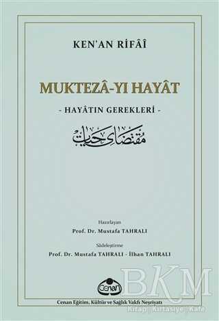 Mukteza-yı Hayat - Hayatın Gerekleri - Cenan Eğitim Kültür ve Sağlık Vakfı