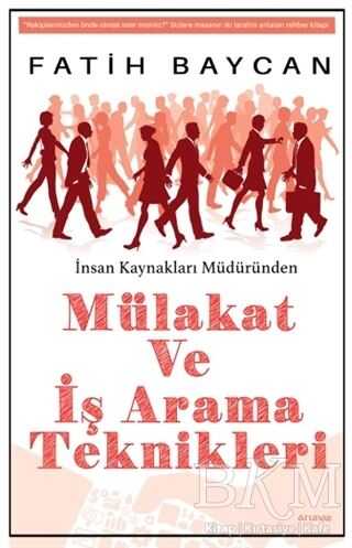 Mülakat ve İş Arama Teknikleri - Arunas Yayıncılık