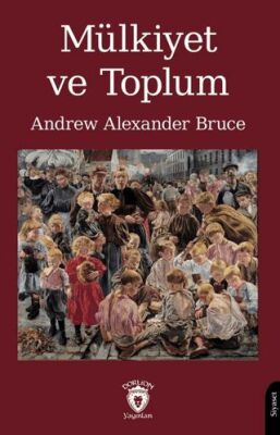 Mülkiyet ve Toplum - 1