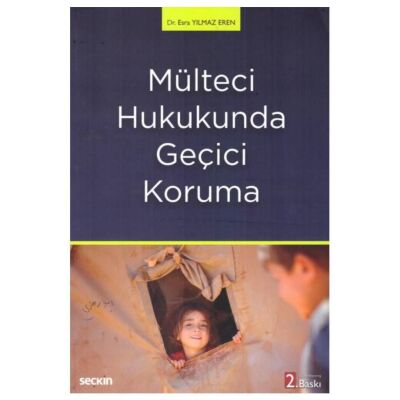 Mülteci Hukukunda Geçici Koruma - 1