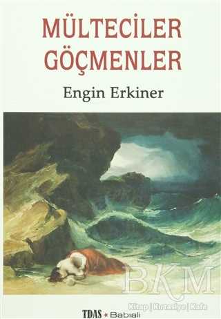 Mülteciler Göçmenler - Babıali Kitaplığı