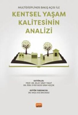 Multidisipliner Bakış Açısı İle Kentsel Yaşam Kalitesinin Analizi - 1