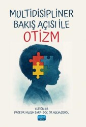 Multidisipliner Bakış Açısı İle Otizm - Nobel Akademik Yayıncılık