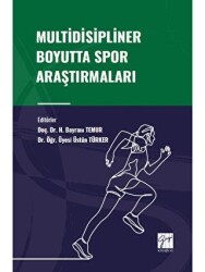 Multidisipliner Boyutta Spor Araştırmaları - Gazi Kitabevi