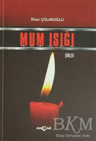 Mum Işığı - Akçağ Yayınları