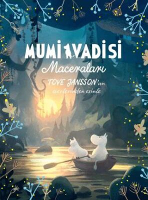 Mumi Vadisi Maceraları - 1