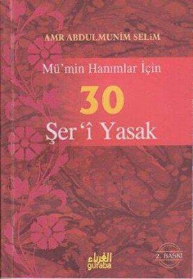 Mü’min Hanımlar İçin 30 Şer’i Yasak - 1