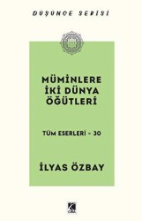Müminlere İki Dünya Öğütleri - Çıra Yayınları