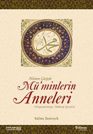 Mü`minlerin Anneleri - Erkam Yayınları